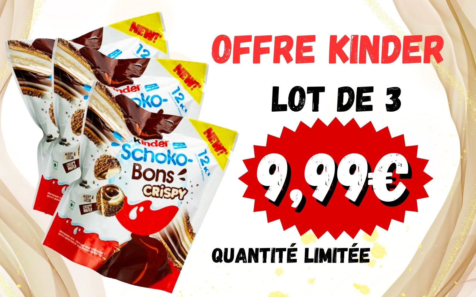 Kinder Schoko Bon Crispy x3 - 9.99€